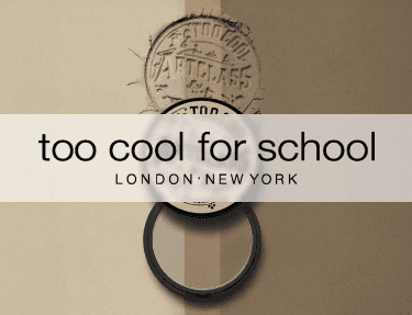 TOO COOL FOR SCHOOL