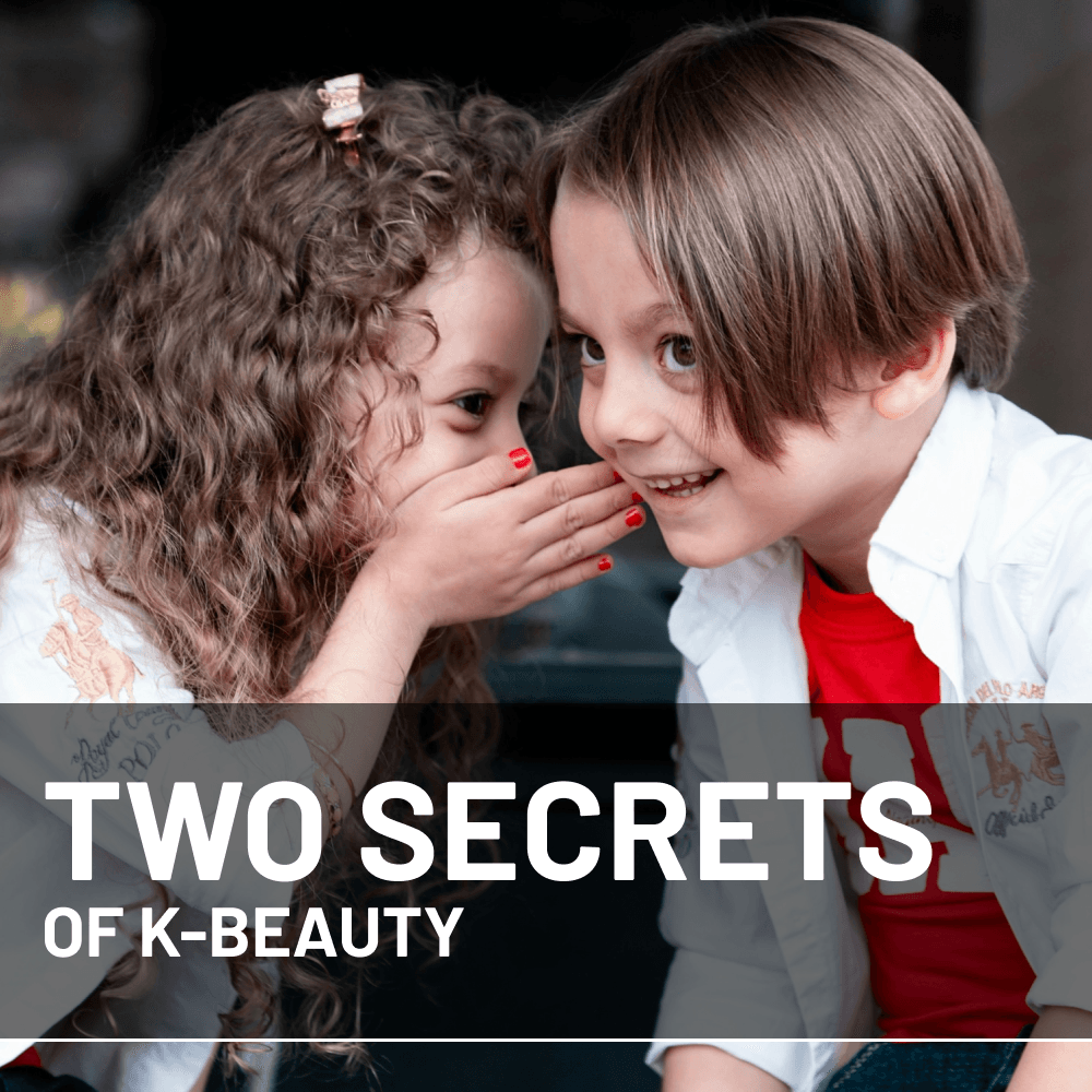 Two Secrets of K-Beauty